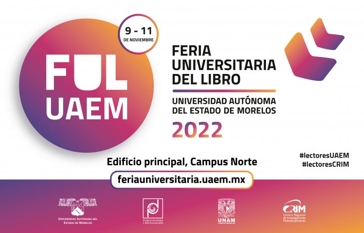 En puerta, la Feria Universitaria del Libro FUL 2022, de la UAEM