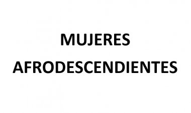 Exigen a municipios intervenir en lucha por  derechos de mujeres afrodescendientes