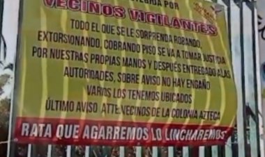 En colonia Azteca, colocan mensajes de amenaza de linchamiento a hampones