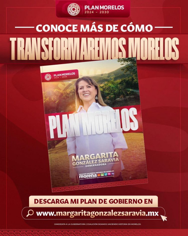 Busca Margarita González Saravia una nueva era de bienestar en Morelos