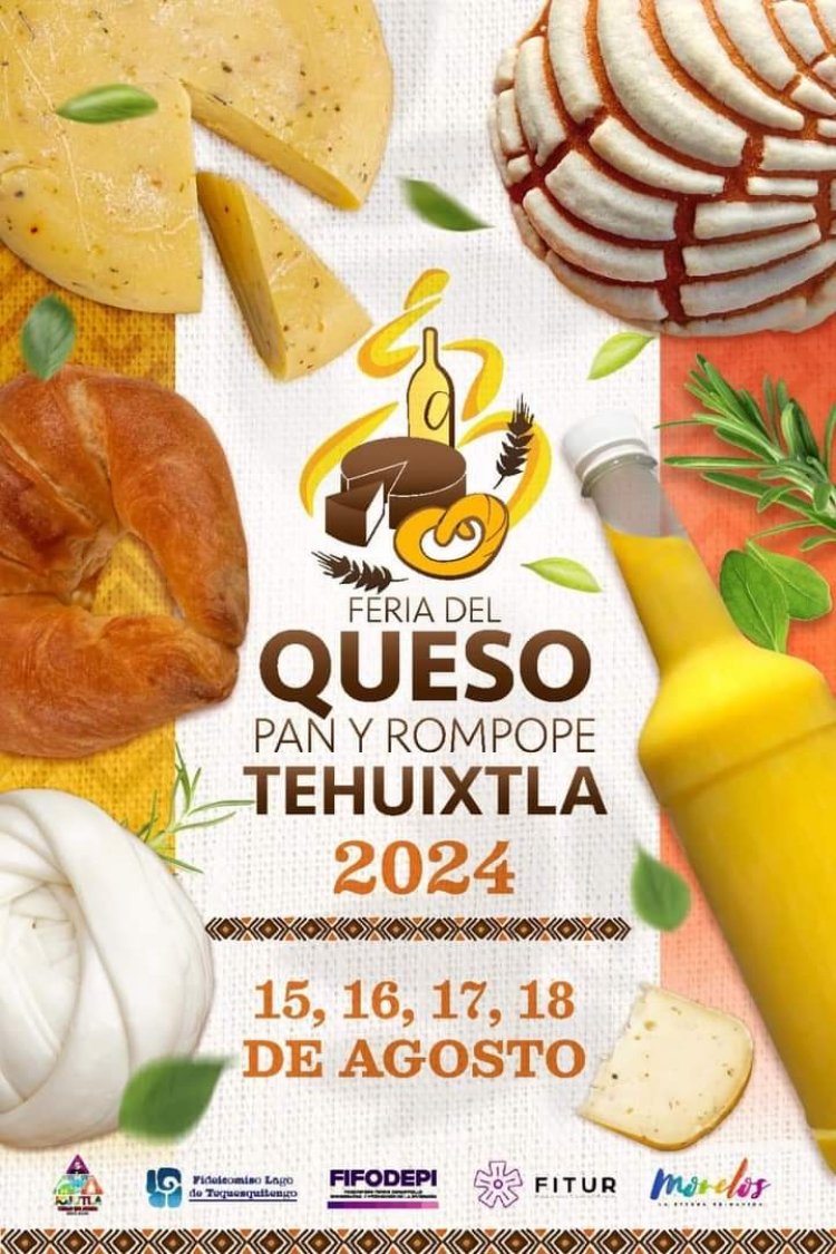 Viene la Feria del Queso, Pan y Rompope Tehuixtla de 2024