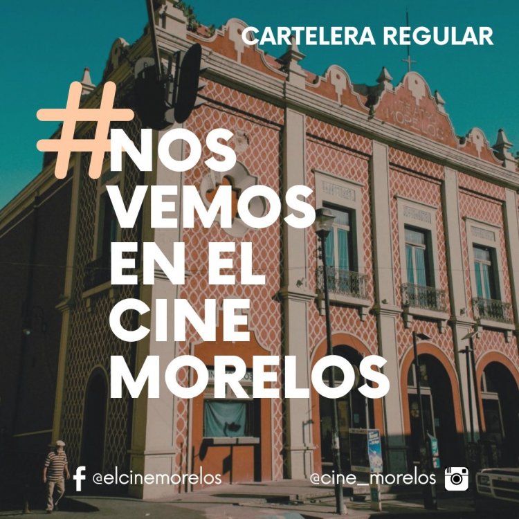 Ofrecerán cartelera gratuita de medianoche en el cine Morelos