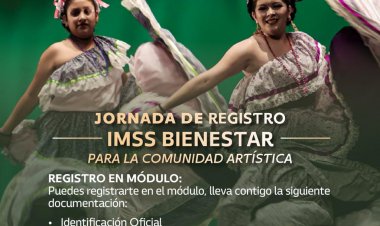 Abren registro a IMSS bienestar  en favor de artistas y creadores