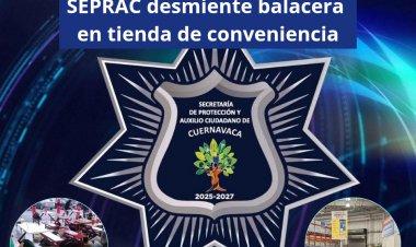 SEPRAC desmiente balacera en tienda de conveniencia