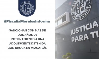 Menor fue hallada culpable por  drogas; 2 años a internamiento
