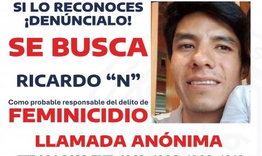 Se busca a Ricardo, presunto feminicida