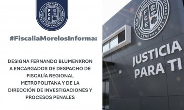 Para fortalecer lucha Vs. crimen, nuevas designaciones en la FGE
