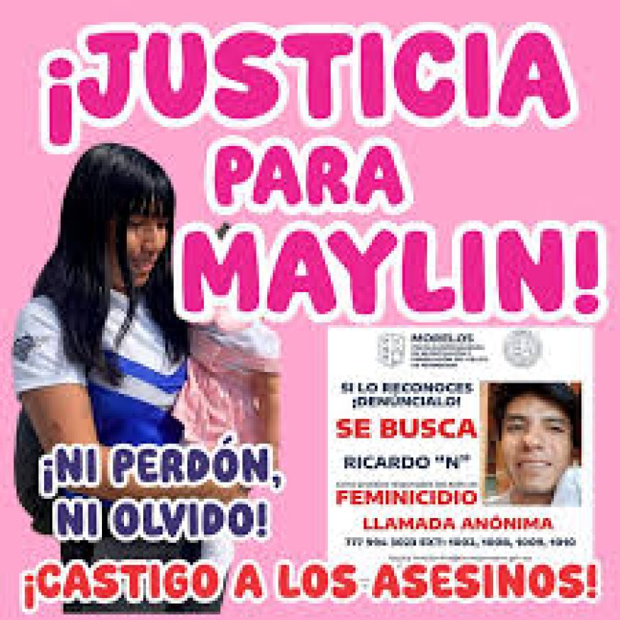 Crece exigencia de justicia  por feminicidio de Maylin