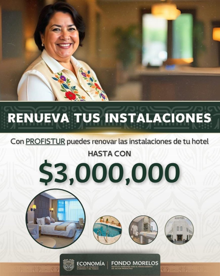 Se acercan créditos a sector turístico con Fondo Morelos