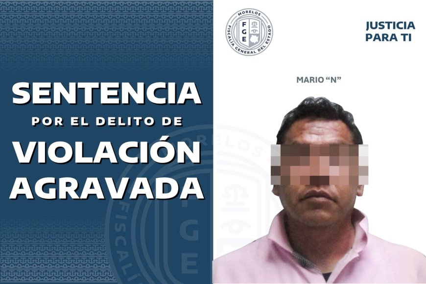 Tres décadas a la cárcel para el  violador de una menor de Jiutepec