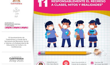 Promueve Cuernavaca análisis en torno al regreso a las clases