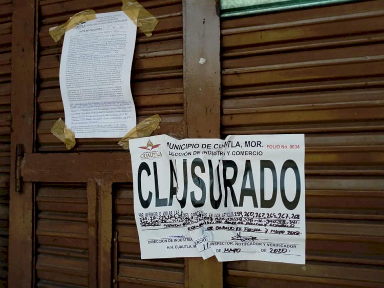 Clausuró ayuntamiento de Cuautla 17 negocios por no acatar disposiciones