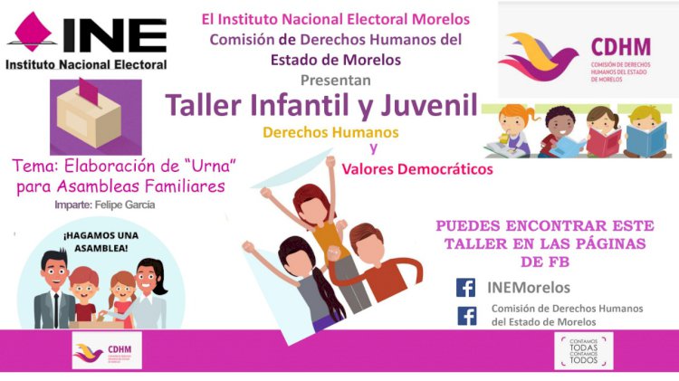 Trabajan INE Morelos y CDHM en el Taller Infantil y Juvenil: ¨Derechos humanos y valores democráticos¨.