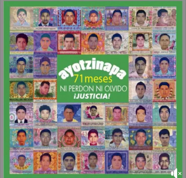 A casi 6 años, claman   por los 43 de Ayotzinapa