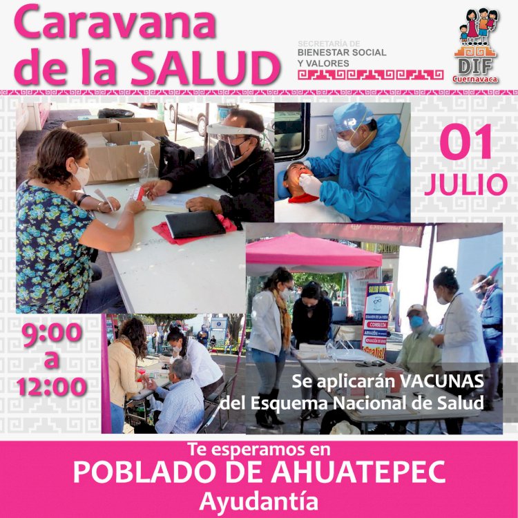 DIF Cuernavaca realizará ¨Caravana  de Salud¨ en Ahuatepec este jueves