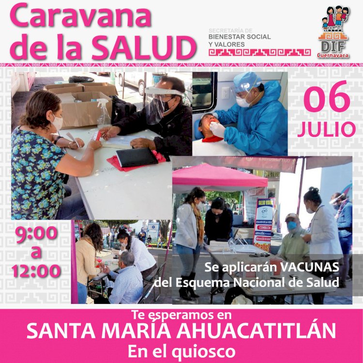 DIF Cuernavaca lleva hoy la caravana de salud a S. María