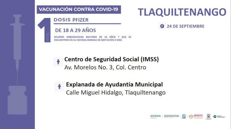 Mañana, vacuna para los de 18-29 en Tlayacapan, Tlaquiltenango, Atlatlahucan y Axochiapan