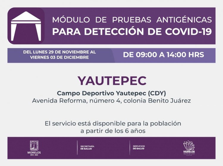 Llevará gobierno estatal módulo de pruebas antigénicas a Yautepec