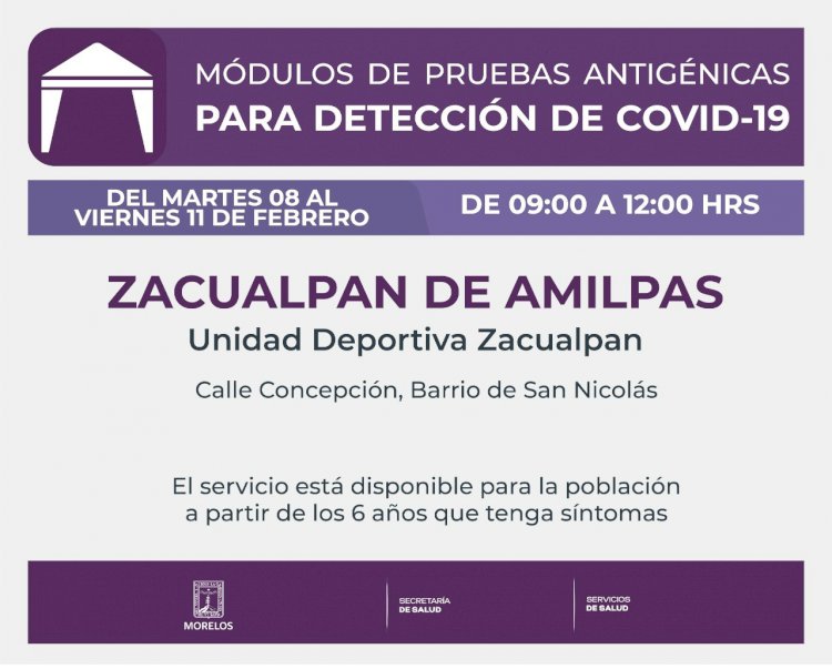 Desde hoy, pruebas antigénicas en  Tlaltizapán, Huitzilac y Zacualpan de A.