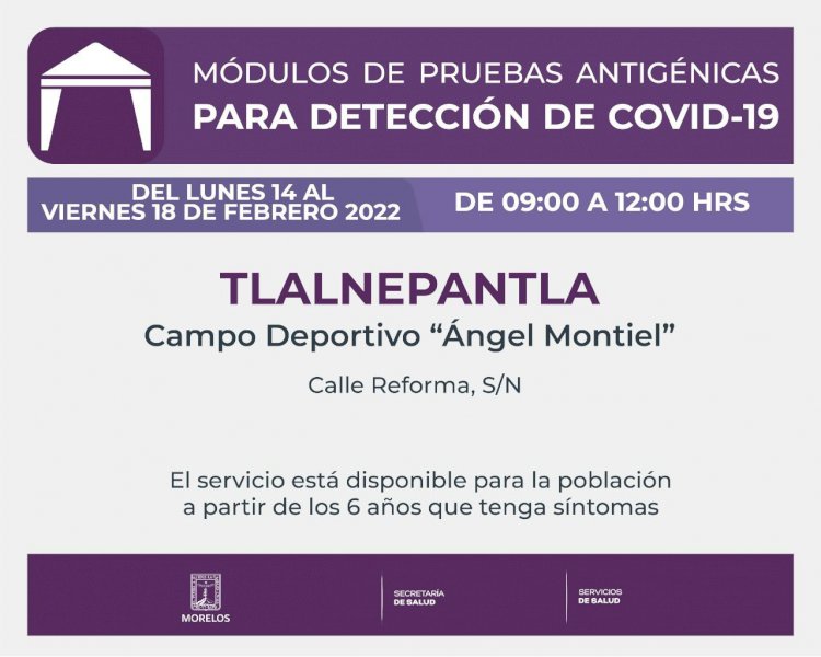 Tocan a Xoxocotla, Miacatlán y Tlalnepantla.pruebas antigénicas de covid
