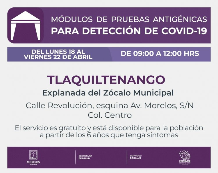 En Tlaquiltenango, sigue el único módulo de pruebas antigénicas